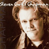 Steven Curtis Chapman: Heaven in the Real World
