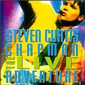 Steven Curtis Chapman: The Live Adventure