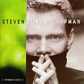 Steven Curtis Chapman: Speechless