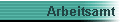 Arbeitsamt