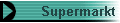 Supermarkt
