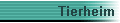 Tierheim