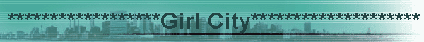 ******************Girl City********************