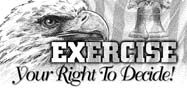 Freedom is what America is all about! Choose the best for your family!