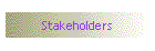 Stakeholders
