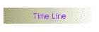 Time Line