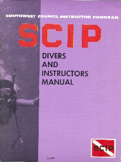First 1973-1974 Edition SCIP Divers and Instructors Manual