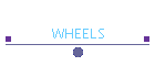 WHEELS