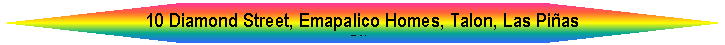 Hexagon: 10 Diamond Street, Emapalico Homes, Talon, Las Pi�as City

