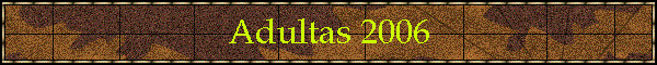 Adultas 2006