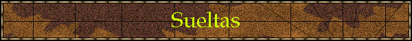 Sueltas