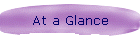 At a Glance