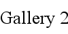 Gallery 2