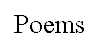 Poems
