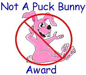 Congratulations on winning the Not a Puck Bunny Award!