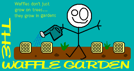 Waffle Garden