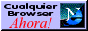 Cualquier Browser.