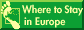 Where to STay in Europe