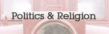 Politics & Religion