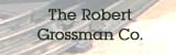 The Robert Grossman Co.