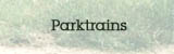 Parktrains