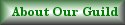 About Our Guild