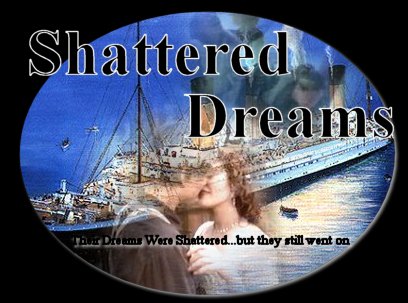 SHATTERED DREAMS