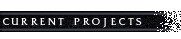 Current Projects