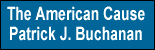 Patrick Buchanan American Cause