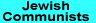 Jewish Communists