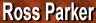 Ross Parker