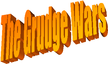 The Grudge Wars