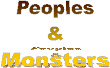 Peoples
&
Monsters