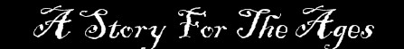 A Story For The Ages: A GAIA Online Fan Fic