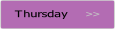 Thursday.