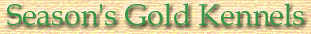 Seasons Gold Kennels