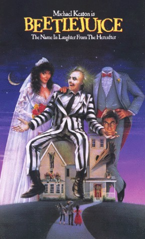 Beetlejuice, Beetlejuice, Beetlejuice!!
