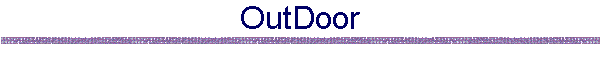 OutDoor