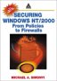 Securing Windows NT/2000: From Policies to Firewalls