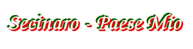 Secinaro - Paese Mio