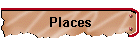 Places