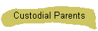 Custodial Parents