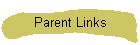 Parent Links