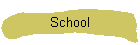 School
