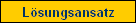 Lösungsansatz