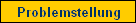 Problemstellung