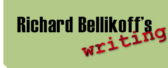 Richard Bellikoff's Writing 1