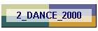 2_DANCE_2000