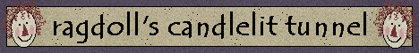~*ragdoll's candelit tunnel*~