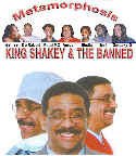 King Shakey's Metamorphosis
